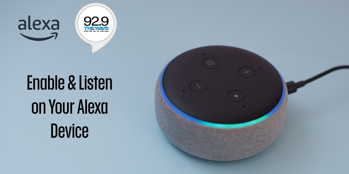 Enable 92.9 The Wave on Alexa
